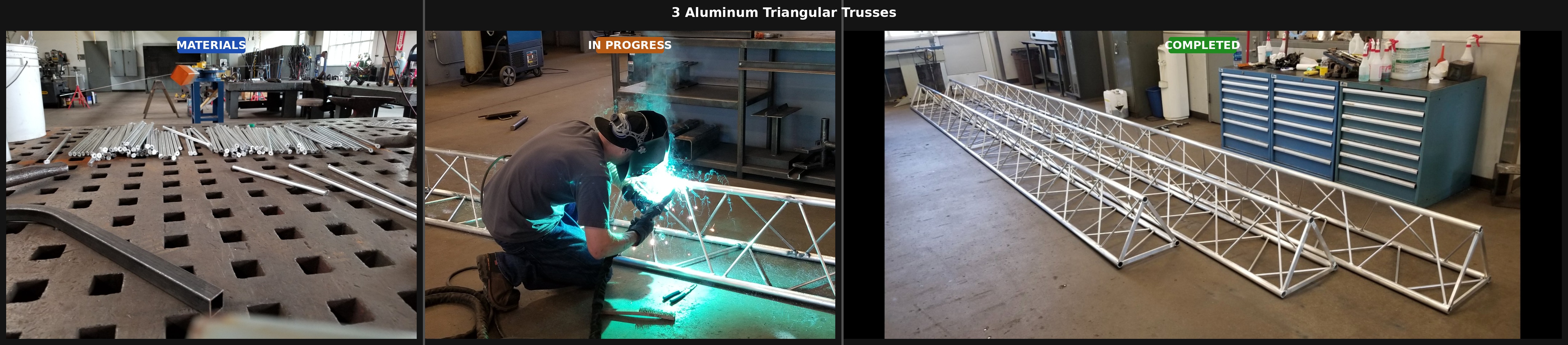 Custom aluminum triangular truss fabrication — materials, in progress, completed